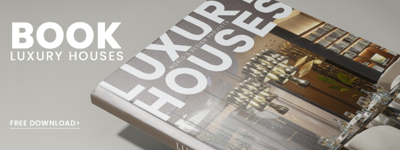 A Luxury Houses Book to Refresh Your Year! The Best Part It’s Free!_1
