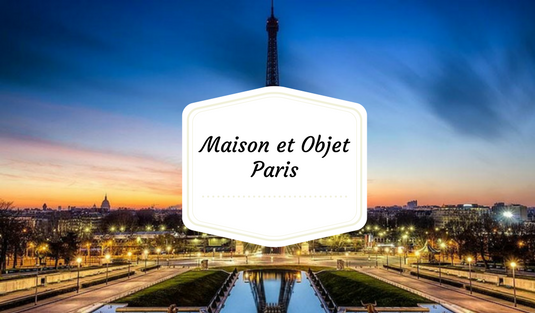 Let's Get Ready For Maison et Objet 2018!